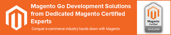 Magento Go Development Solutions from Dedicated Magento Certified Experts