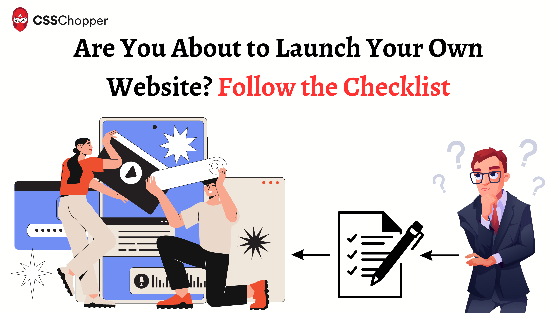 Are You About to Launch Your Own Website? Follow the Checklist