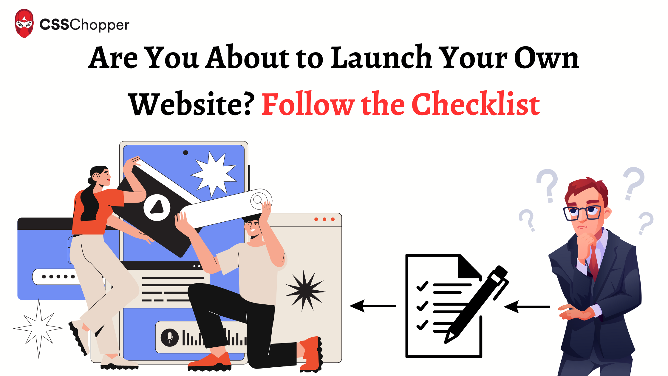 Are You About Launch Your Own Website? Follow the Check List