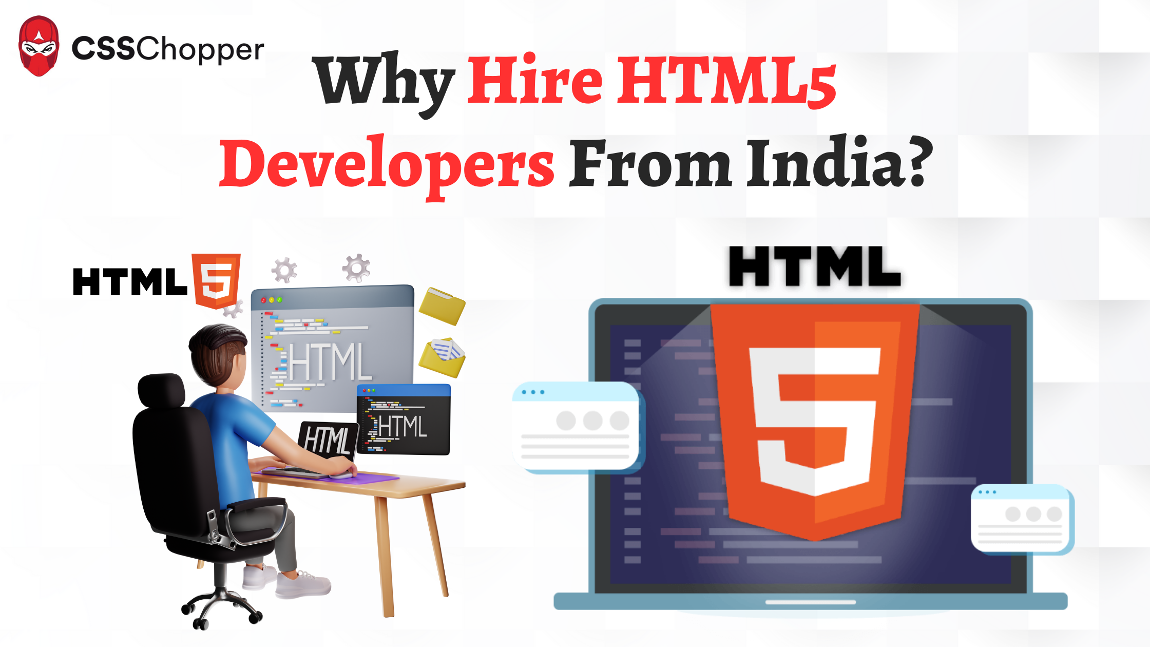 Why Hire HTML5 Developers From India?