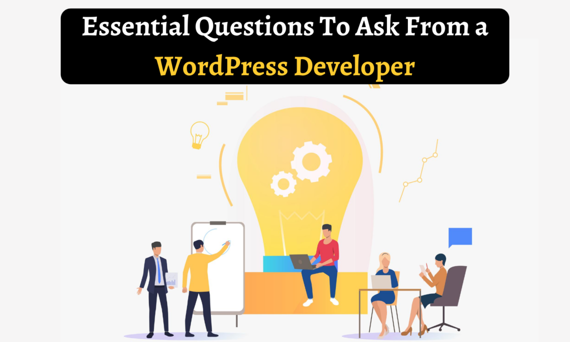 Essential Questions to ask from wordpress developer
