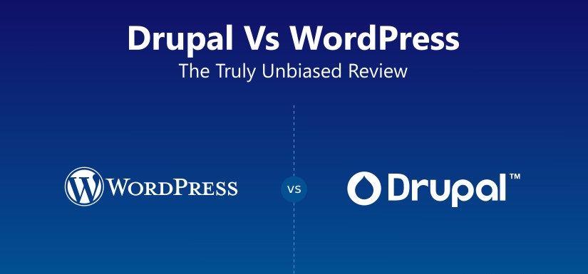 Drupal Vs WordPress: Which CMS To Choose?