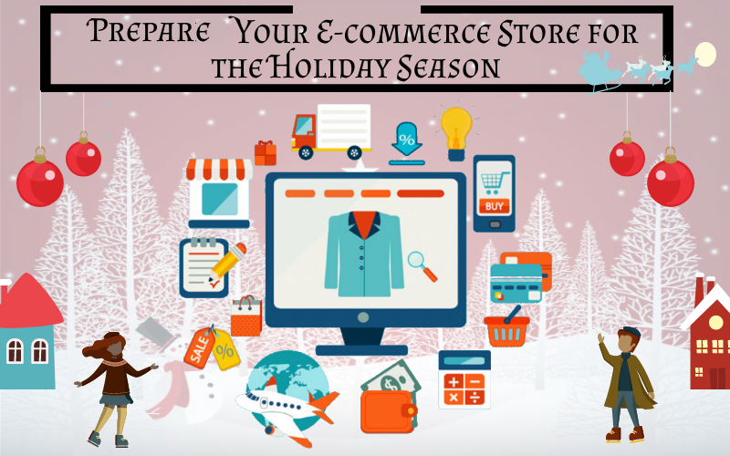 7 Solid Tips for Preparing Your E-commerce Store for the Holiday Season