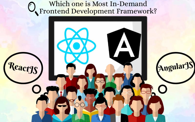 Which one is Most In-Demand Frontend Development Framework