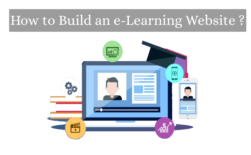 How to Build an e-Learning Website ?