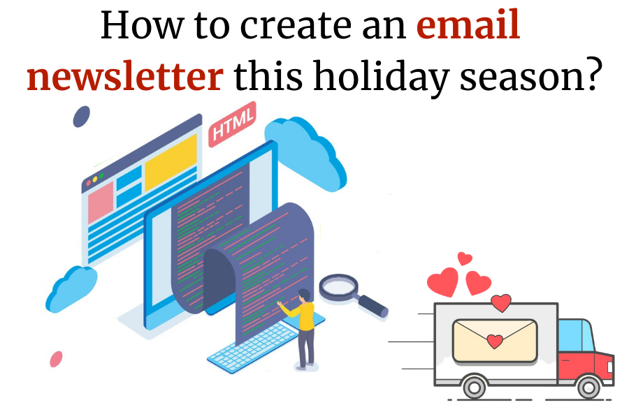 Create an Email Newsletter This Holiday Season