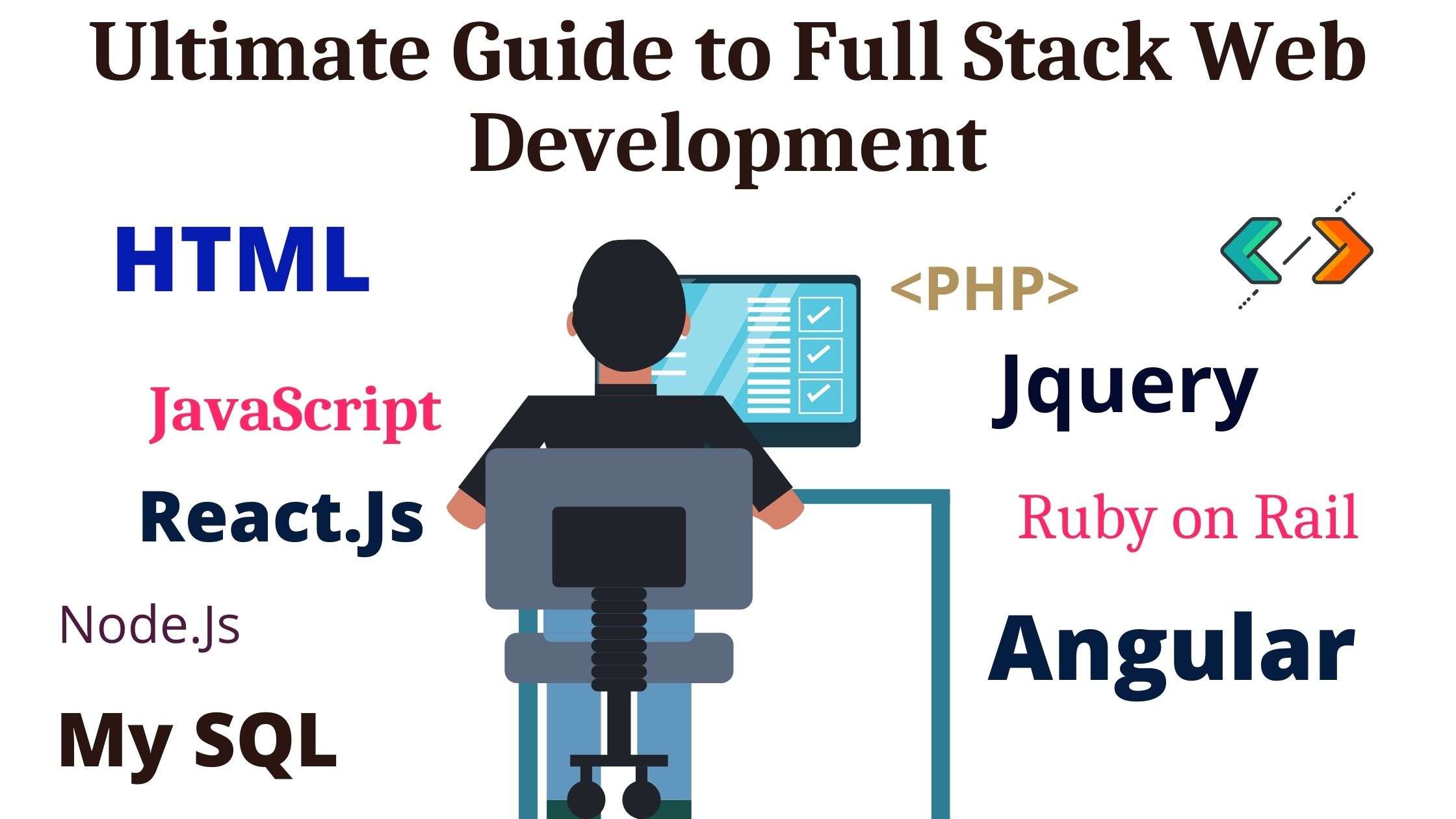 Ultimate Guide to Full Stack Web Development