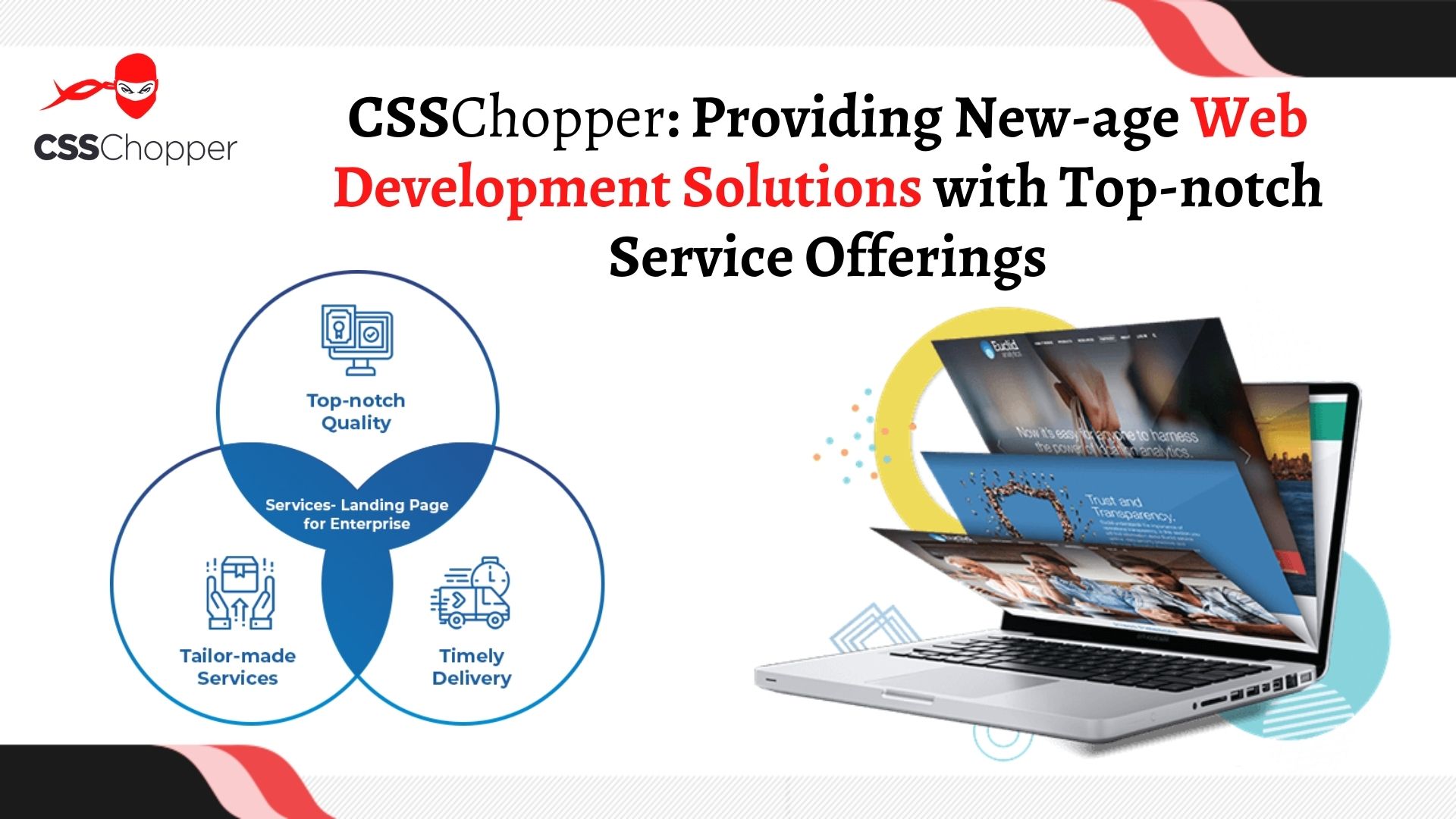 CSSChopper: Providing New-age Web Development Solutions with Top-notch Service Offerings