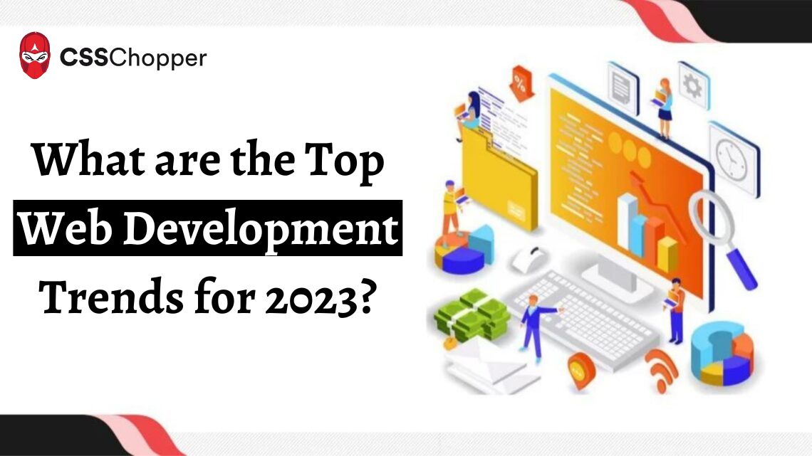 What are the Top Web Development Trends for 2023?