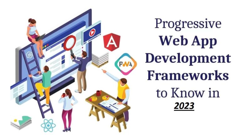 Top PWA Frameworks for Web App Development