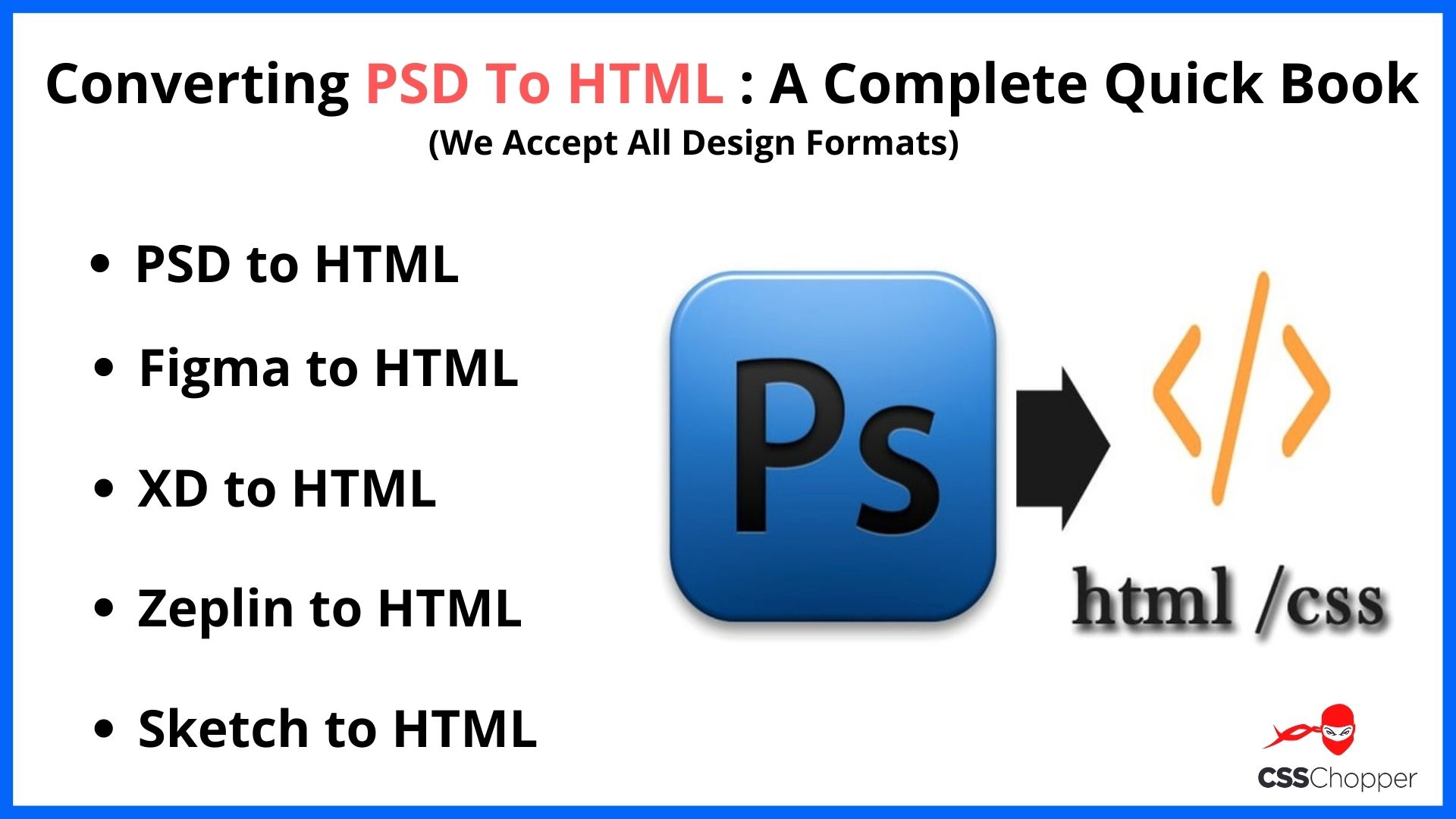 Converting PSD To HTML : A Complete Quick Book
