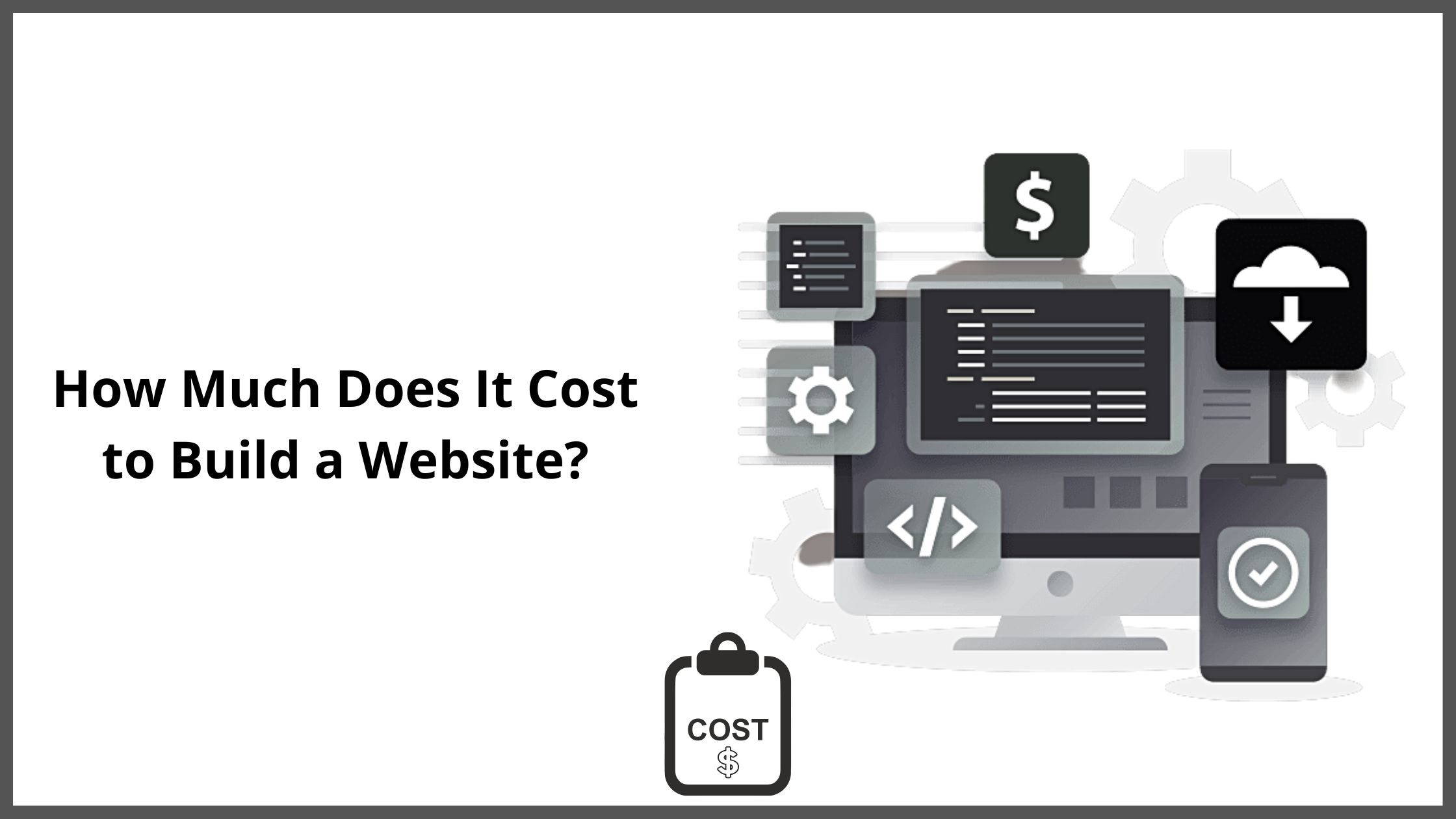 How Much Does It Cost to Build a Website?