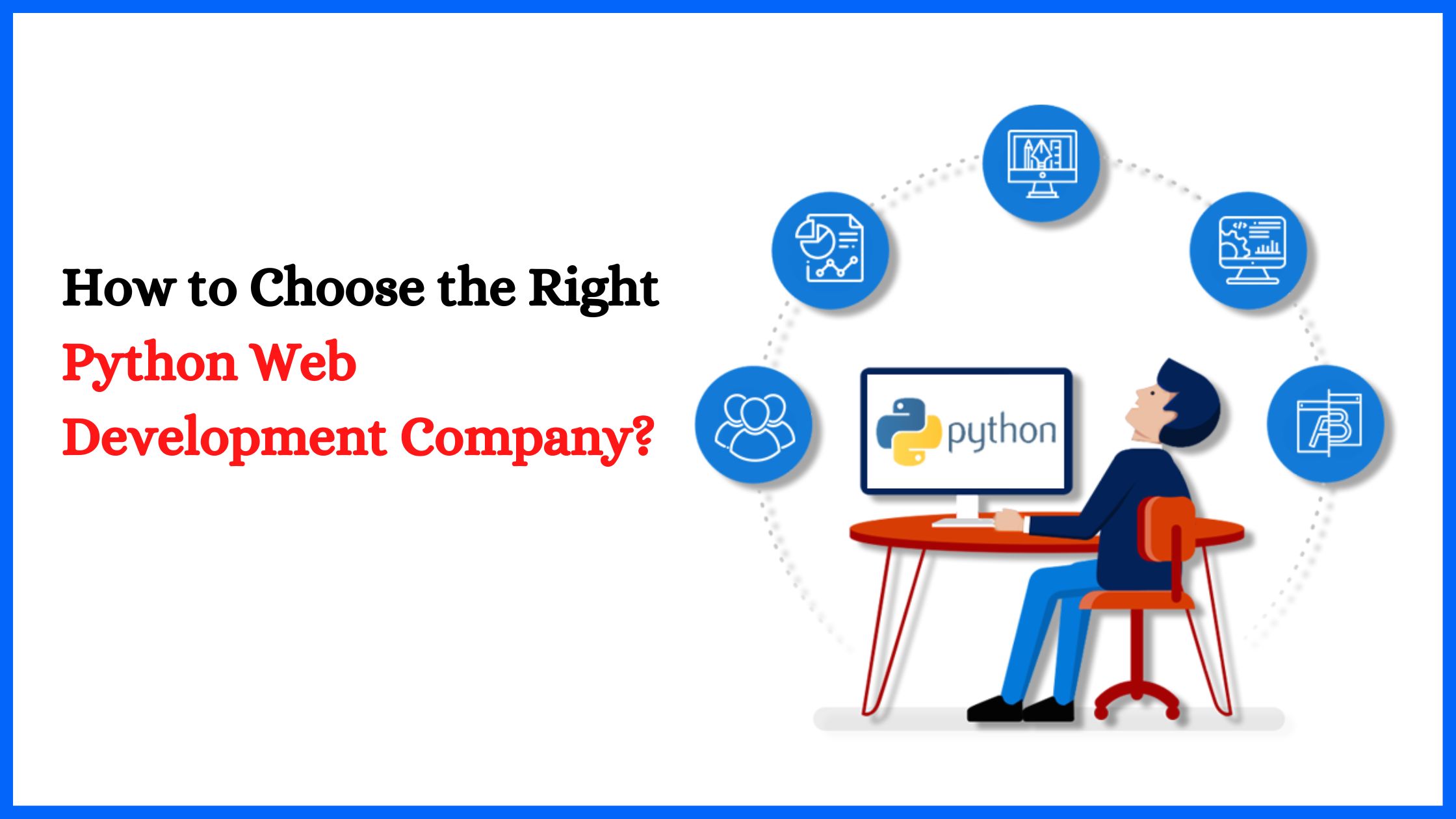 How to Choose the Right Python Web Development Company?
