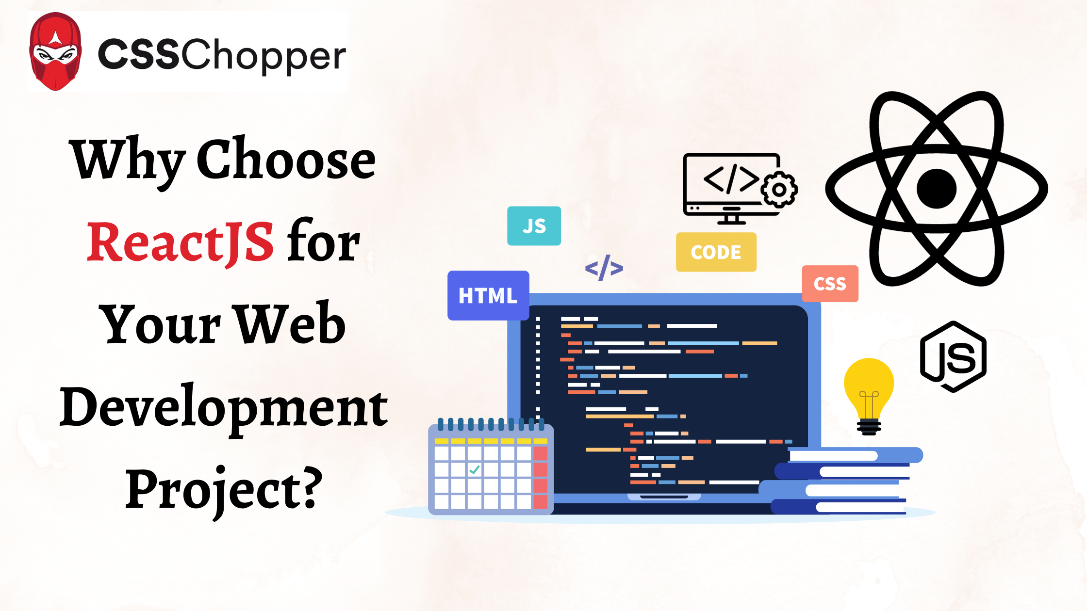 Why Choose ReactJS for Your Web Development Project?