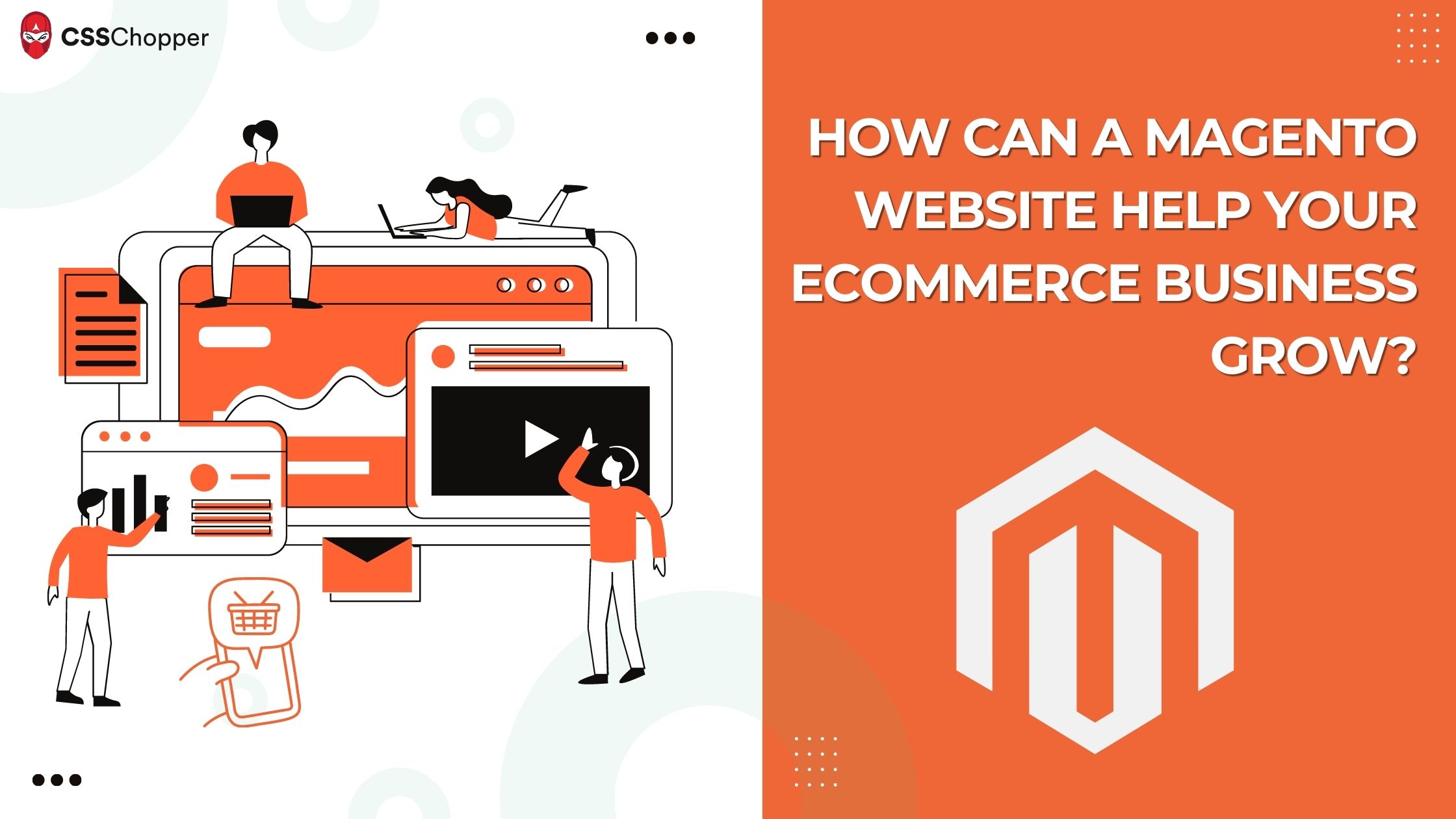 How Can A Magento Website Help Your eCommerce Business Grow