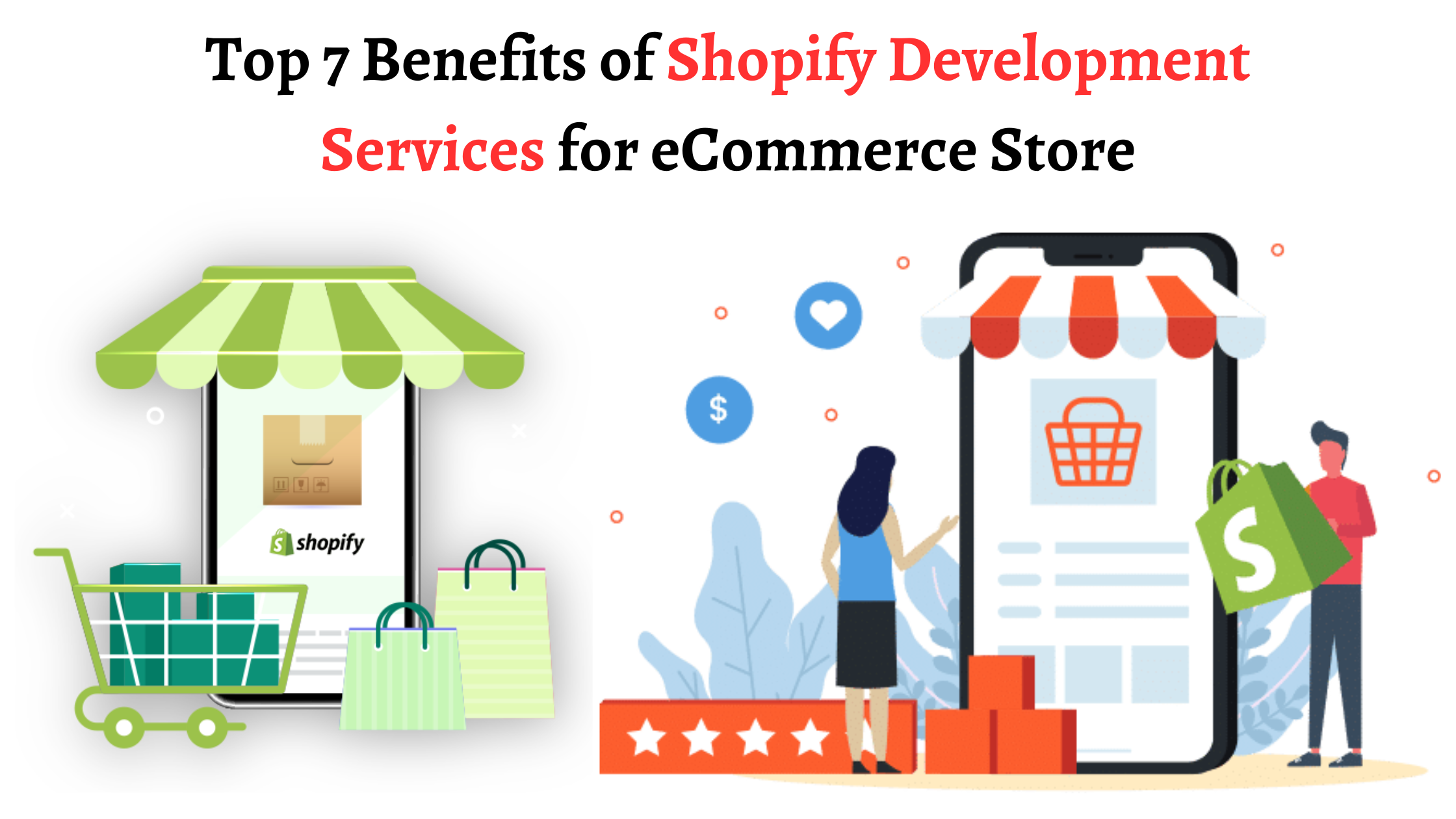 Top 7 Benefits of Shopify for eCommerce Store Development