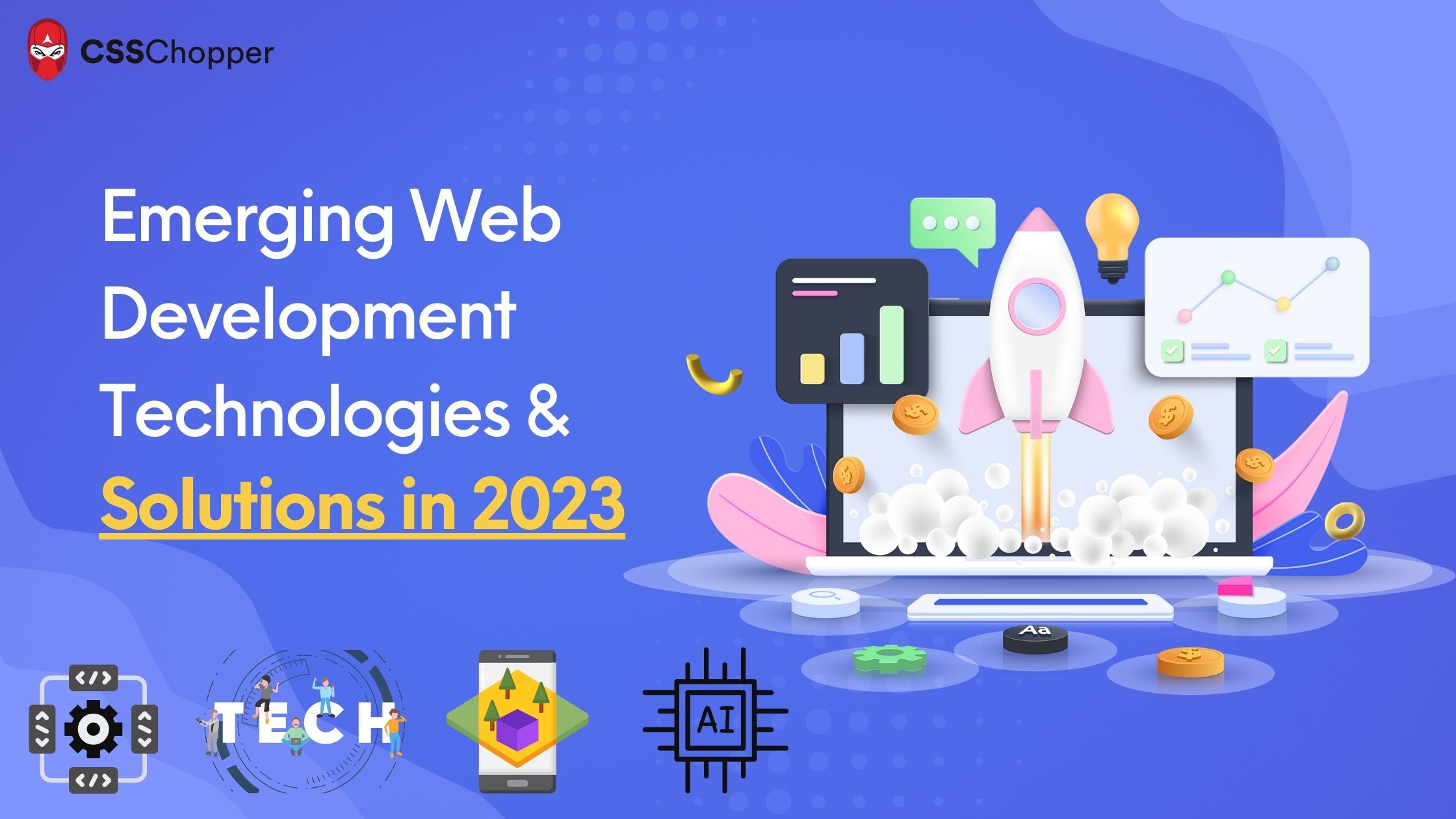 Emerging Web Development Technologies & Solutions in 2023