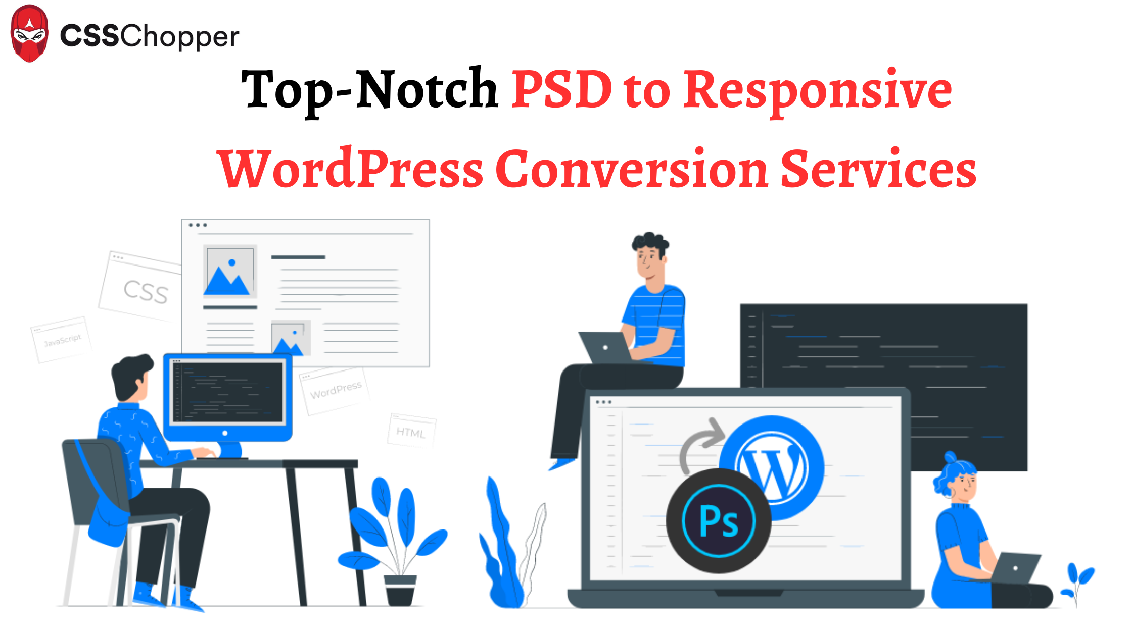 Top-Notch PSD to Responsive WordPress Conversion Services (1)