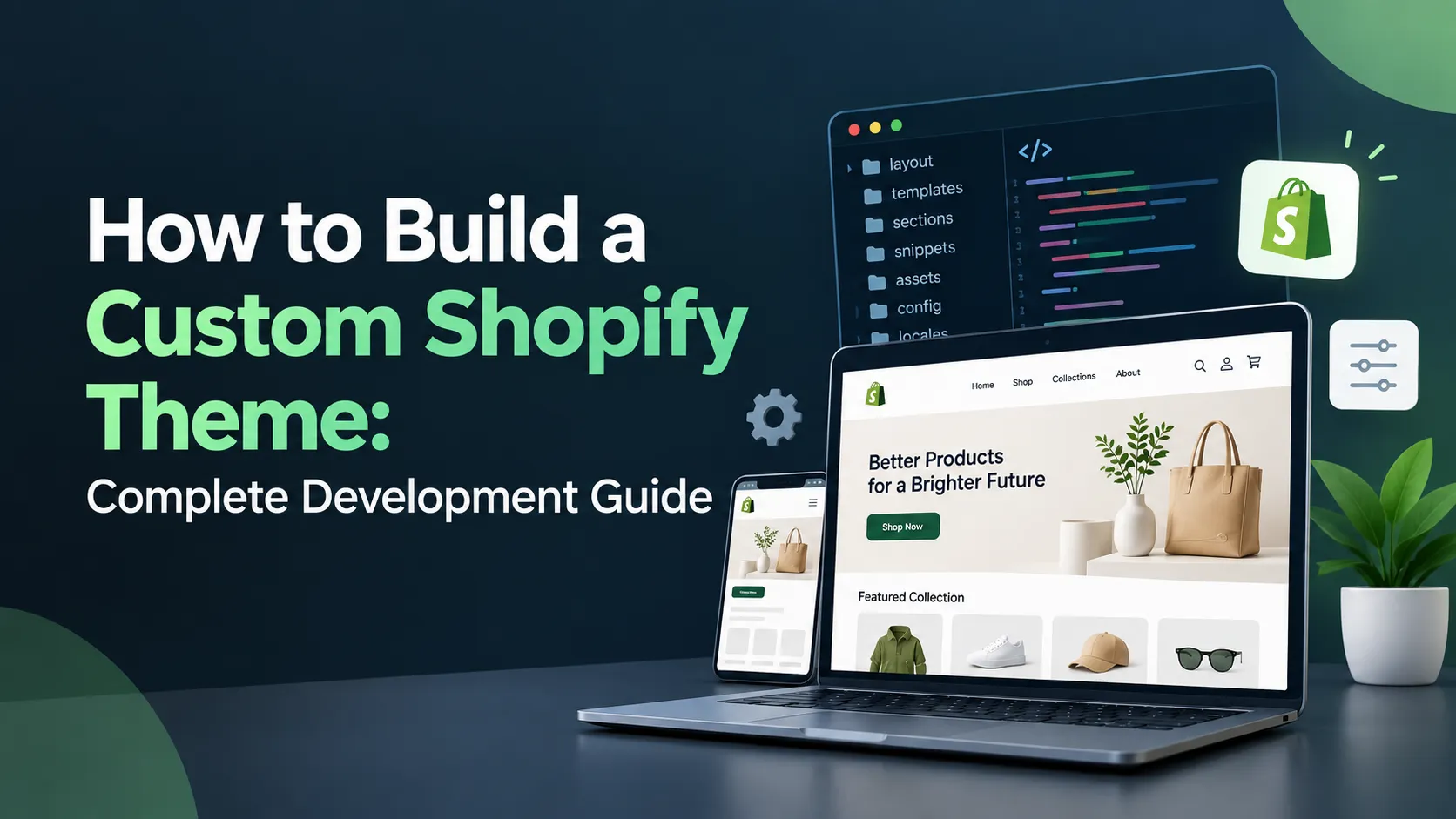 How to Build a Custom Shopify Theme: Complete Development Guide